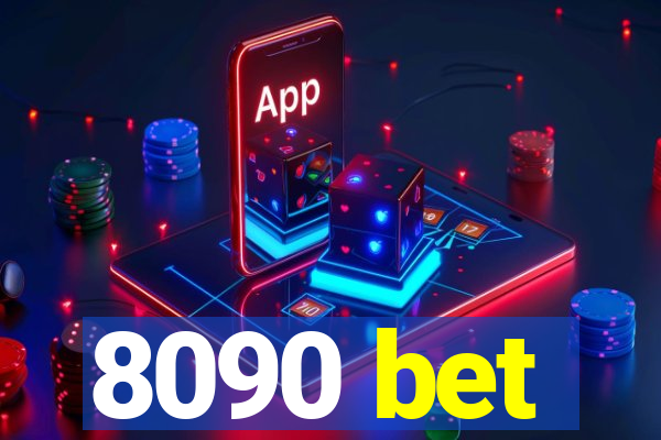 8090 bet